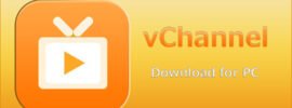 vChannel for PC on Windows 10/8.1/8/7/XP & Vista and Mac Computer