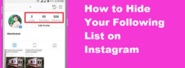 How to Hide Your Following List on Instagram