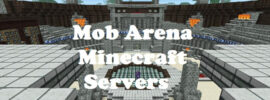 Mob Arena Minecraft Servers