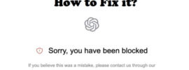 How to Fix Sorry you have been blocked in ChatGPT