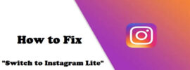 How to Fix Switch to Instagram Lite