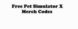 Pet Simulator X Merch Codes