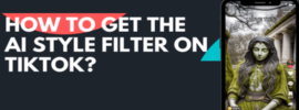 get ai style filter tiktok