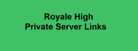 Royale High Private Server Links