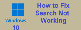 How to Fix Windows 10 Search Not Working