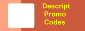 Descript Promo Codes