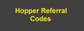 Hopper Referral Codes